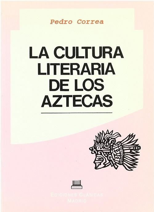 La cultura literaria de los aztecas