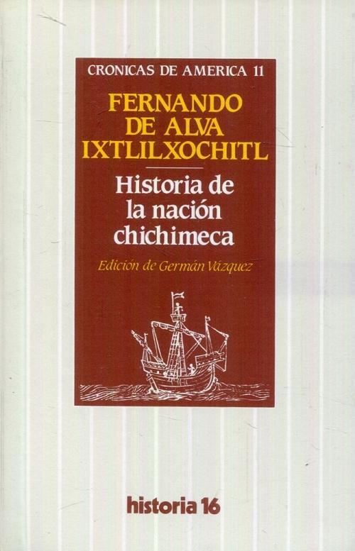 Historia de la nación chichimeca