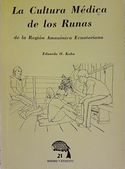 La cultura médica de los runas de la región amazónica ecuatoriana