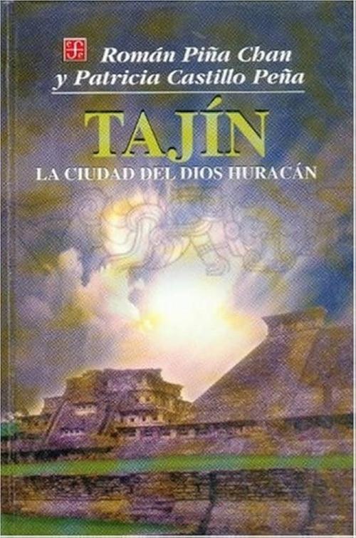 Tajín "La ciudad del Dios Huracán"