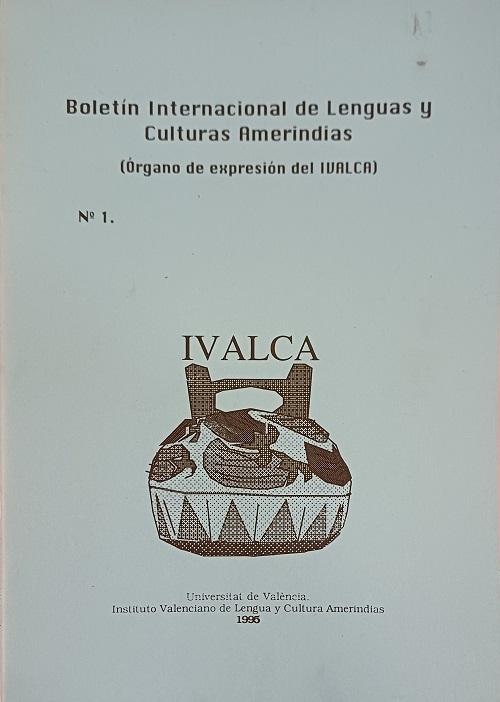 Boletín Internacional de Lenguas y Culturas Amerindias - 1 "BILCA - 1"
