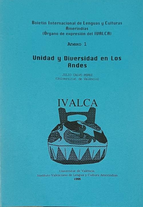 Unidad y diversidad en Los Andes "Boletín Internacional de Lenguas y Culturas Amerindias - BILCA - Anexo 1"