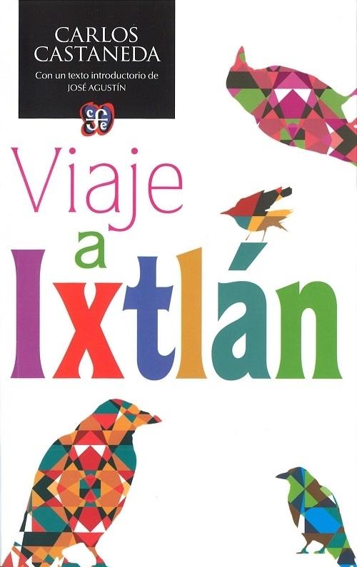 Viaje a Ixtlán "Las lecciones de don Juan"
