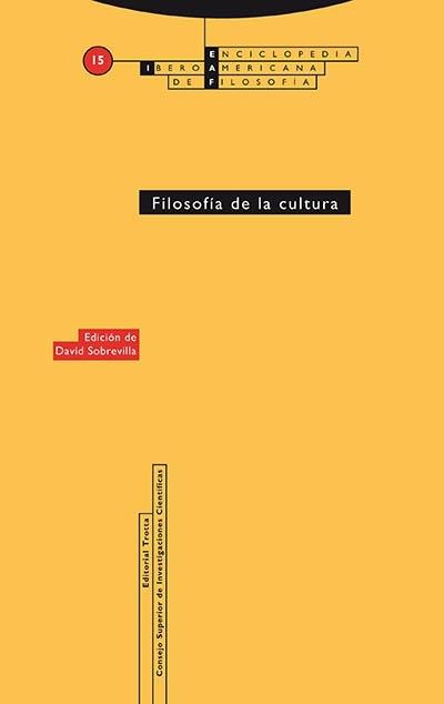 Filosofía de la cultura "(Enciclopedia Iberoamerciana de la Filosofía - 15)"