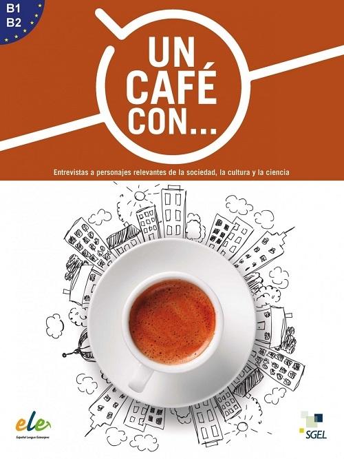 Un café con... "B1-B2"