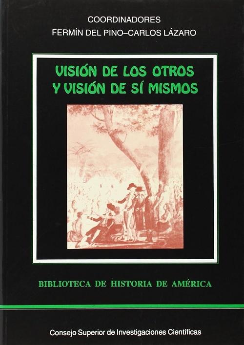 Visión de los otros y visión de sí mismos "¿Descubrimiento o invención  entre el Nuevo Mundo y el Viejo?"