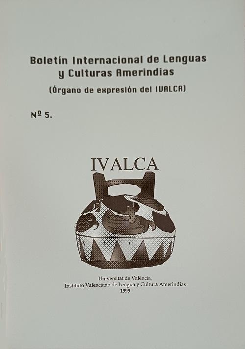 Boletín Internacional de Lenguas y Culturas Amerindias - 5 "BILCA - 5"