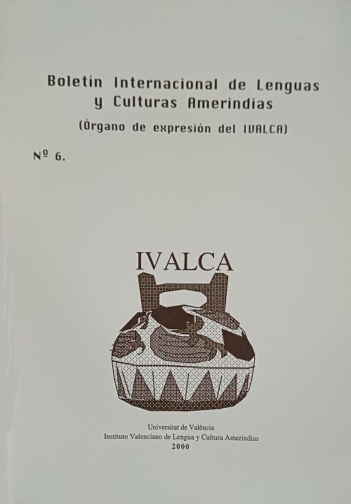Boletín Internacional de Lenguas y Culturas Amerindias - 6 "BILCA - 6"