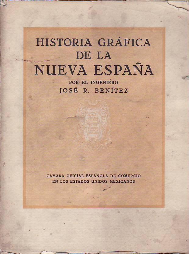 Historia gráfica de la Nueva España