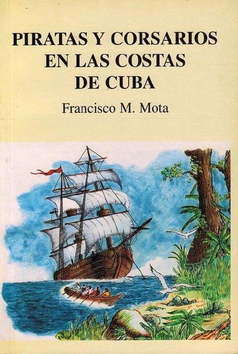 Piratas y corsarios en las Costas de Cuba