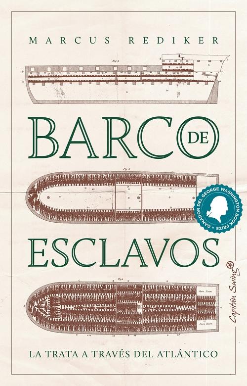 Barco de esclavos "La trata a través del Atlántico"