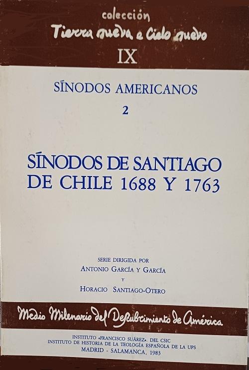Sínodos de Santiago de Chile 1688 y 1763 "(Sínodos Americanos - 2)"