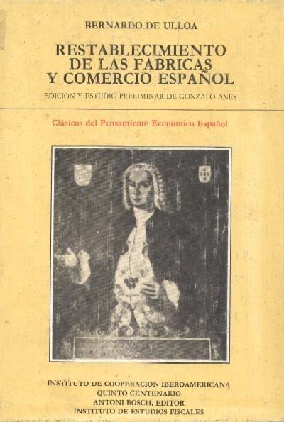 Restablecimiento de las fábricas y comercio español (1740)