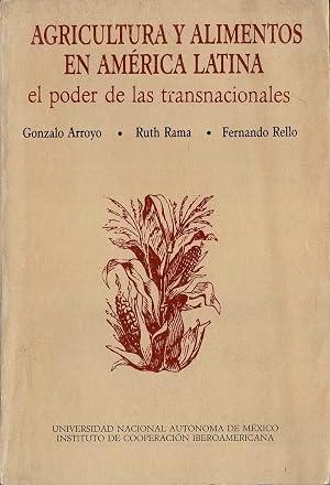 Agricultura y alimentos en América Latina "El poder de las transnacionales"