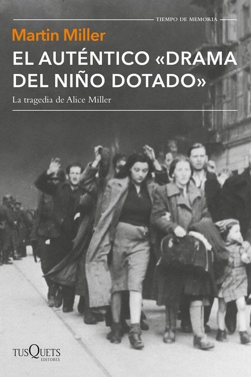 El auténtico <drama del niño dotado> "La tragedia de Alice Miller"