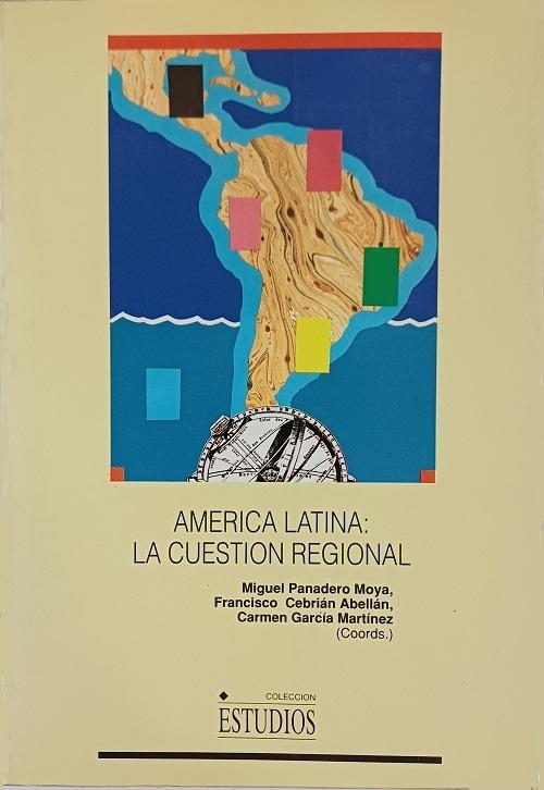 América Latina: La cuestión regional