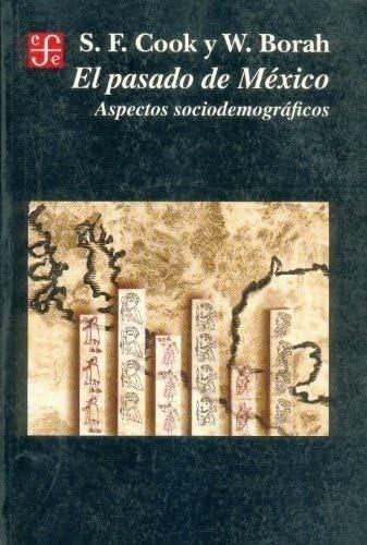 El pasado de México "Aspectos sociodemográficos"