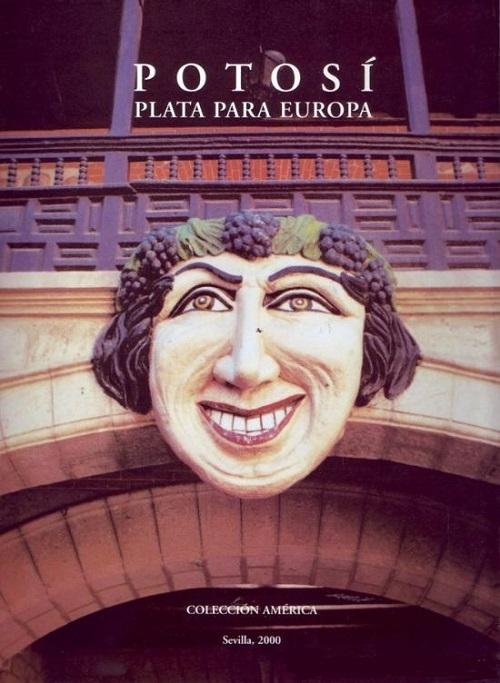 Potosí. Plata para Europa