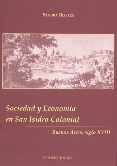 Sociedad y economía en San Isidro Colonial "Buenos Aires siglo XVIII"