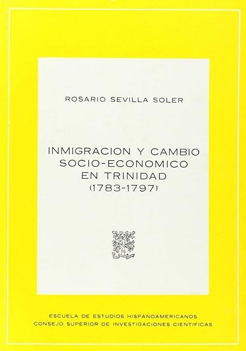 Inmigración y cambio socio-económico en Trinidad (1783-1797)