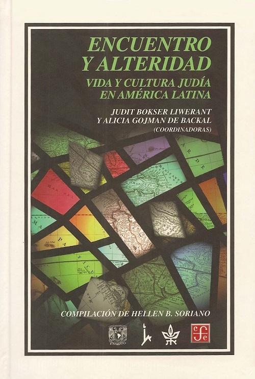 Encuentro y alteridad "Vida y cultura judía en América Latina"