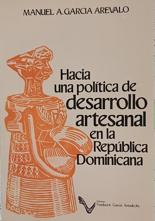 Hacia una política de desarrollo artesanal en la República Dominicana