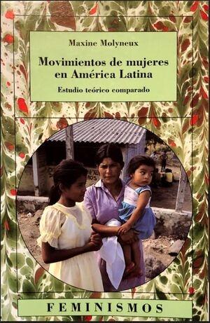 Movimientos de mujeres en América Latina "Estudio teórico comparado"