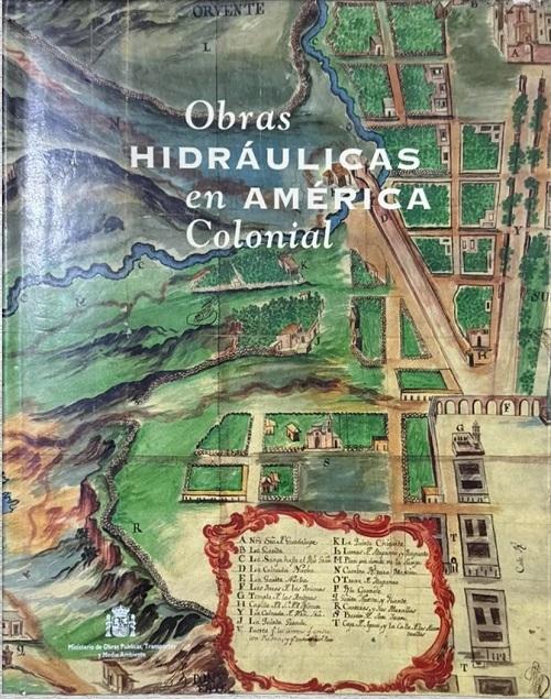 Obras hidráulicas en América Coloniál
