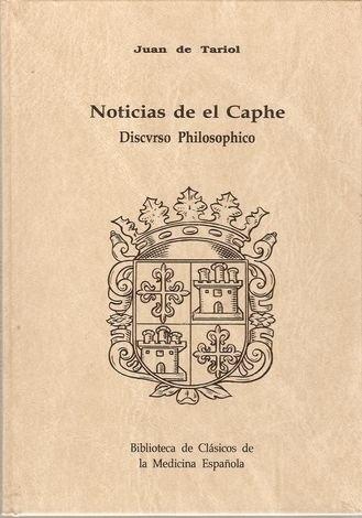 Noticias de el Caphe "Discurso Philosophico"