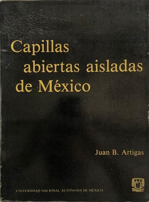 Capillas abiertas aisladas de México