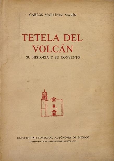 Tetela del Volcán "Su historia y su convento"
