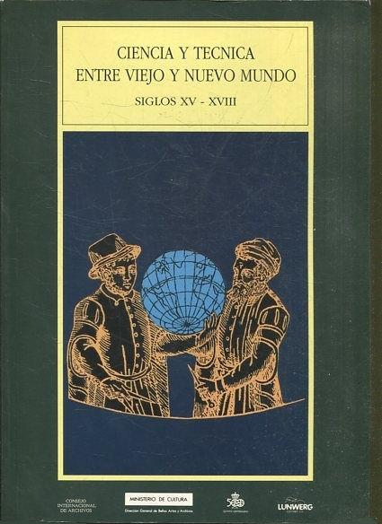 Ciencia y técnica entre Viejo y Nuevo Mundo "Siglos XV-XVIII"