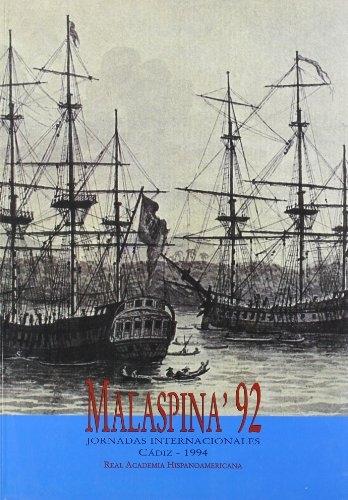 Malaspina' 92 - Jornadas Internacionales "Madrid-Cádiz-La Coruña 1992"