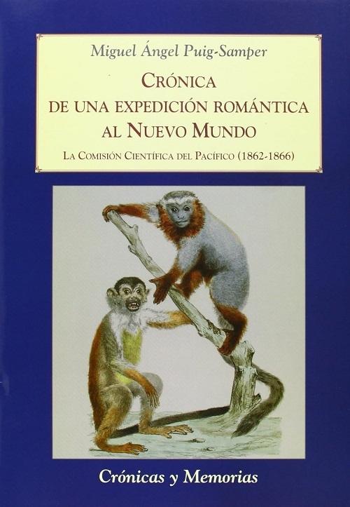 Crónica de una expedición romántica al Nuevo Mundo "La Comisión Científica del Pacífico (1862-1866)"