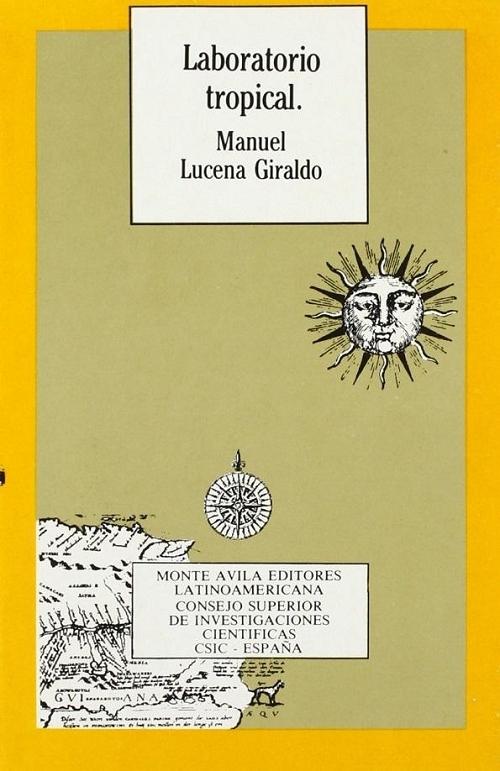 Laboratorio tropical "La expedición de límites al Orinoco, 1750-1767"