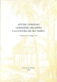 Alessandro Malaspina e la cultura del suo tempo "Memorie della Accademia Lunigianese di Scienze - LIX (1989)"