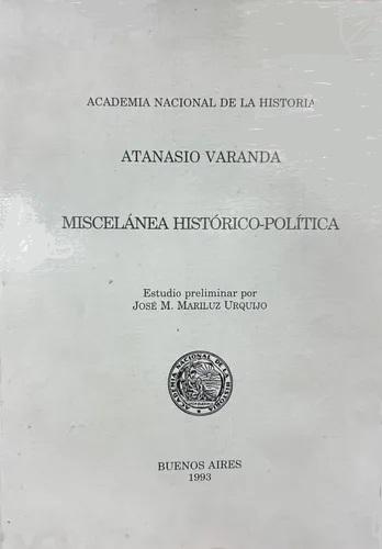 Miscelánea histórico-política