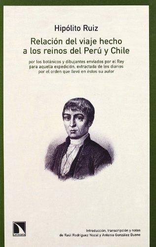 Relación del viaje hecho a los reinos del Perú y Chile