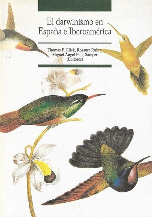El darwinismo en España e Iberoamérica. 