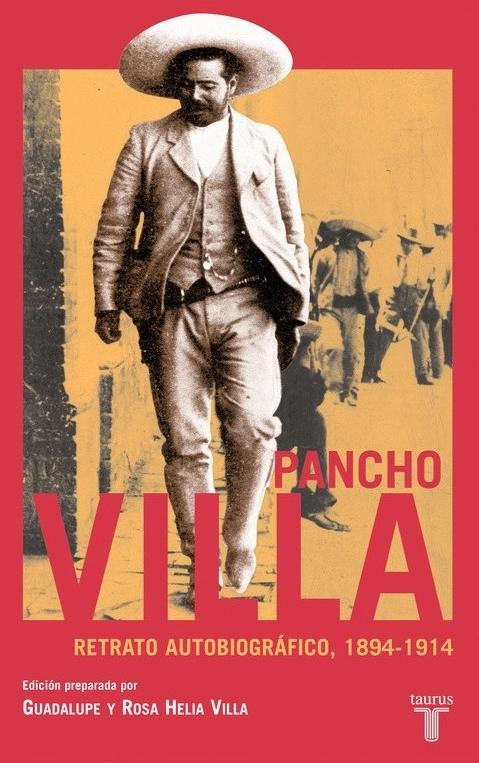 Retrato autobiográfico, 1894-1914 "(Pancho Villa)"