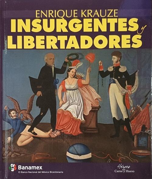 Insurgentes y Libertadores