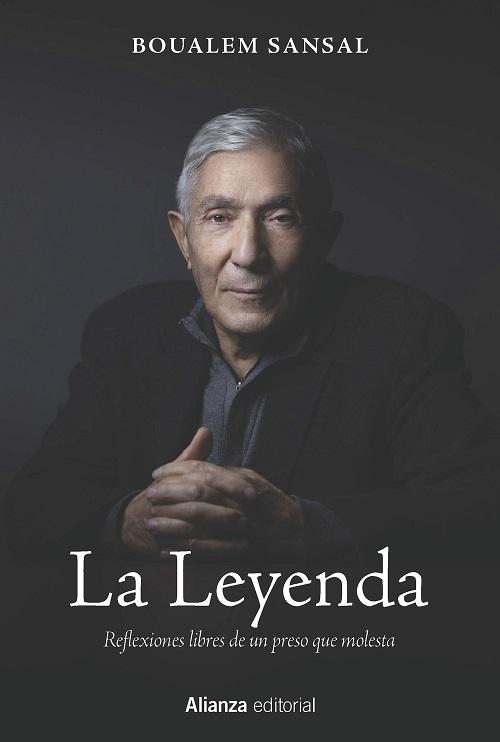 La Leyenda "Reflexiones libres de un preso que molesta"