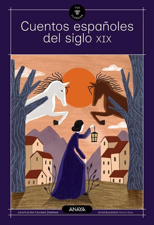 Cuentos españoles del siglo XIX "(Tus Clásicos)"