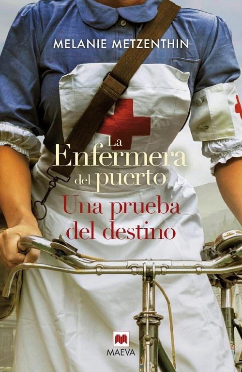 Una prueba del destino "(La enfermera del puerto - 2) (Campañas)"