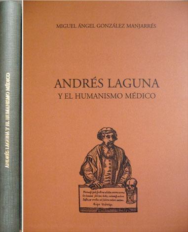 Andrés Laguna y el humanismo médico "Estudio filológico"