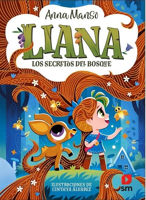 Los secretos del bosque "(Liana - 4)"