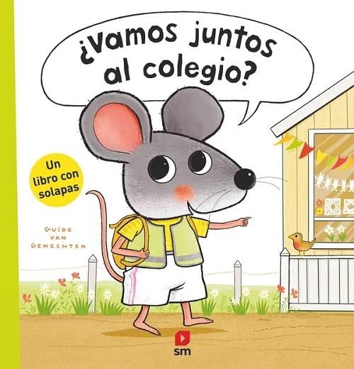 ¿Vamos juntos al colegio? "(Un libro con solapas)"