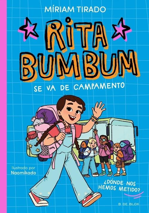 Rita Bumbum se va de campamento "¿Dónde nos hemos metido? (Rita Bumbum - 3)"