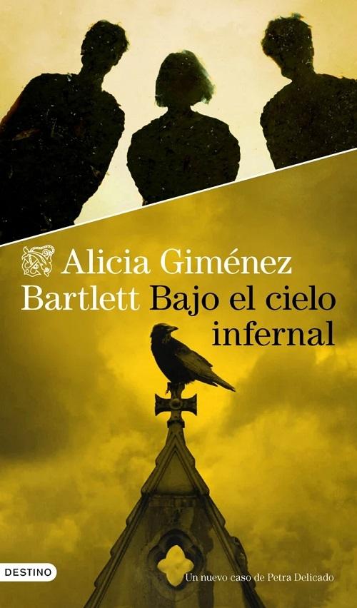 Bajo el cielo infernal "(Un caso de Petra Delicado - 15)"