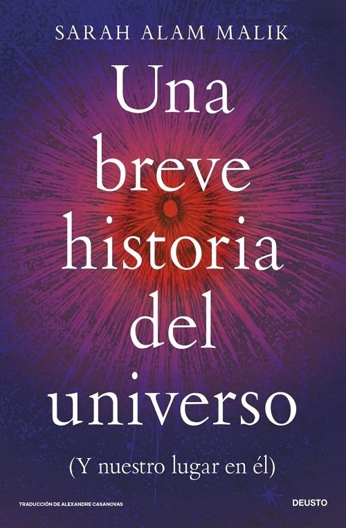Una breve historia del Universo "(Y nuestro lugar en él)"